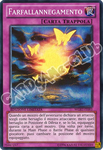 WGRT-IT093 Farfallannegamento super rara Edizione Limitata (IT) -NEAR MINT-