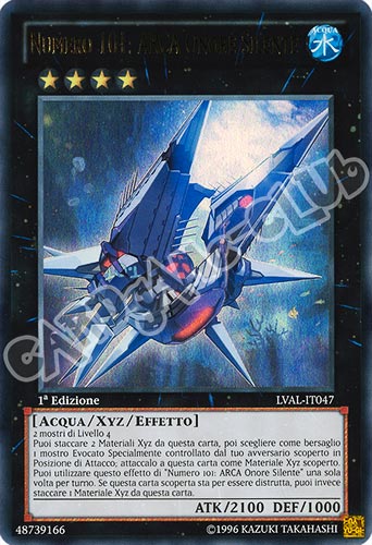 LVAL-IT047 Numero 101: ARCA Onore Silente ultra rara 1a Edizione (IT) -NEAR MINT-