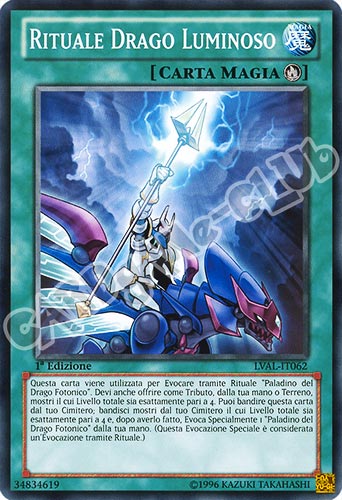 LVAL-IT062 Rituale Drago Luminoso comune 1a Edizione (IT) -NEAR MINT-