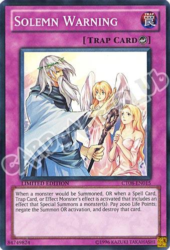 CT08-EN015 Solemn Warning super rara Edizione Limitata (EN) -NEAR MINT-