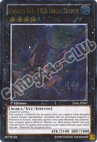 LVAL-IT047 Numero 101: ARCA Onore Silente rara ultimate 1a Edizione (IT) -NEAR MINT-