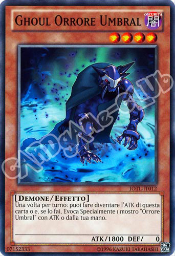 JOTL-IT012 Ghoul Orrore Umbral comune unlimited (IT) -NEAR MINT-