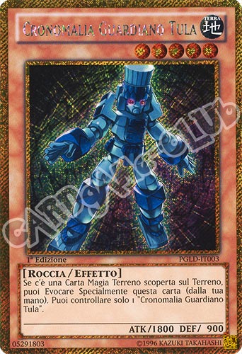 PGLD-IT003 Cronomalia Guardiano Tula rara segreta oro 1a edizione (IT) -NEAR MINT-