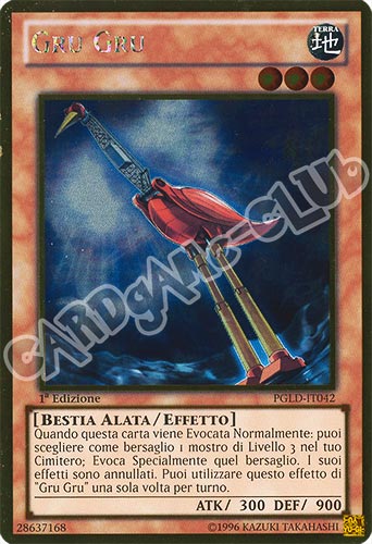 PGLD-IT042 Gru Gru rara oro 1a edizione (IT) -NEAR MINT-
