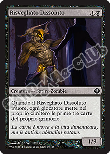 079 / 165 Risvegliato Dissoluto comune (IT) -NEAR MINT-