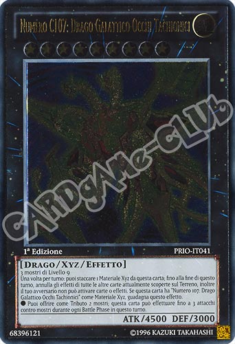 PRIO-IT041 Numero C107: Drago Galattico Occhi Tachionici rara ultimate 1a edizione (IT) -NEAR MINT-
