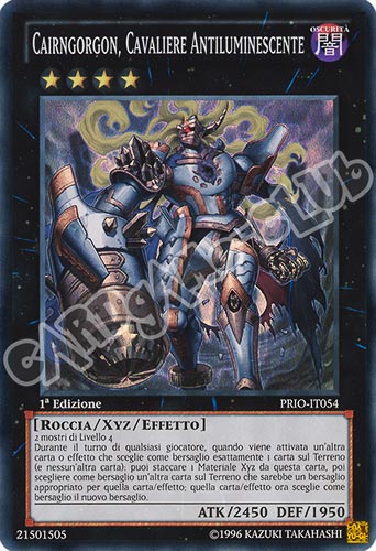 PRIO-IT054 Cairngorgon, Cavaliere Antiluminescente super rara 1a edizione (IT) -NEAR MINT-