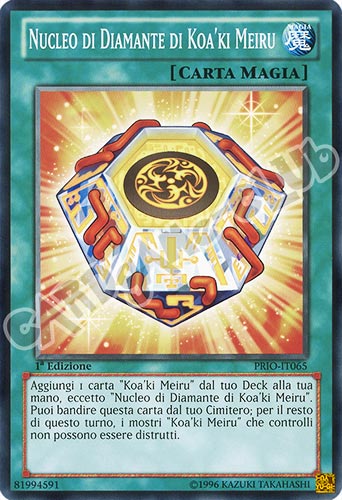 PRIO-IT065 Nucleo di Diamante di Koa'ki Meiru comune 1a edizione (IT) -NEAR MINT-