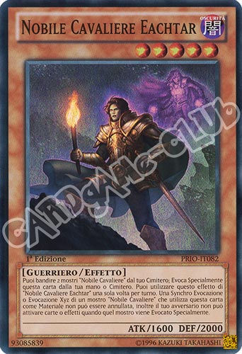 PRIO-IT082 Nobile Cavaliere Eachtar super rara 1a edizione (IT) -NEAR MINT-