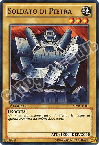 YSYR-IT003 Soldato di Pietra comune 1a Edizione (IT) -NEAR MINT-