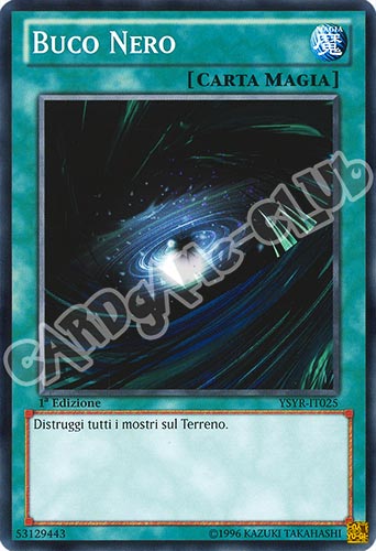 YSYR-IT025 Buco Nero comune 1a Edizione (IT) -NEAR MINT-