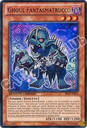 SHSP-ITSP1 Ghoul Fantasmatrucco ultra rara Edizione Limitata (IT) -NEAR MINT-