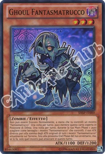SHSP-IT000 Ghoul Fantasmatrucco super rara unlimited (IT) -NEAR MINT-