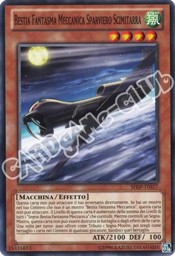 SHSP-IT027 Bestia Fantasma Meccanica Sparviero Scimitarra comune unlimited (IT) -NEAR MINT-