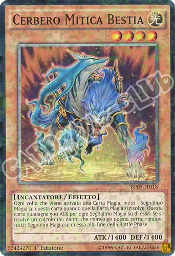 BP03-IT018 Cerbero Mitica Bestia comune shatter foil 1a edizione (IT) -NEAR MINT-
