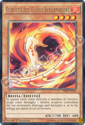 BP03-IT107 Furetto del Fuoco Schermidore rara 1a edizione (IT) -NEAR MINT-