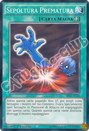 BP03-IT136 Sepoltura Prematura comune 1a edizione (IT) -NEAR MINT-