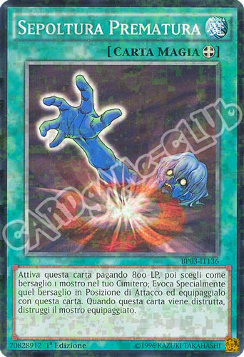 BP03-IT136 Sepoltura Prematura comune shatter foil 1a edizione (IT) -NEAR MINT-