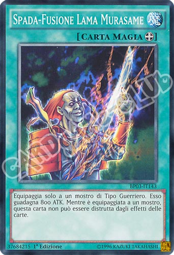 BP03-IT143 Spada-Fusione Lama Murasame comune 1a edizione (IT) -NEAR MINT-