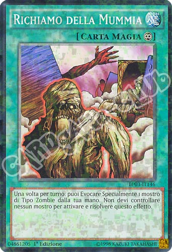 BP03-IT146 Richiamo della Mummia comune shatter foil 1a edizione (IT) -NEAR MINT-