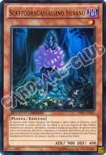 PRIO-ITDE1 Scattodragassassino Silvano ultra rara Edizione Limitata (IT) -NEAR MINT-
