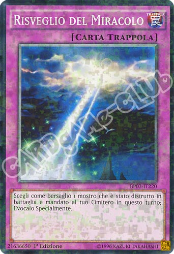 BP03-IT220 Risveglio del Miracolo comune shatter foil 1a edizione (IT) -NEAR MINT-