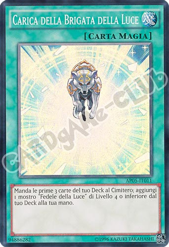 AP05-IT011 Carica della Brigata della Luce super rara (IT) -NEAR MINT-