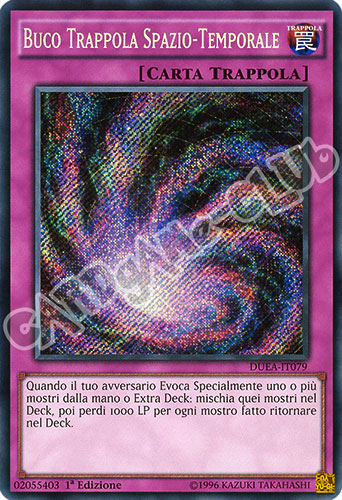 DUEA-IT079 Buco Trappola Spazio-Temporale rara segreta 1a edizione (IT) -NEAR MINT-