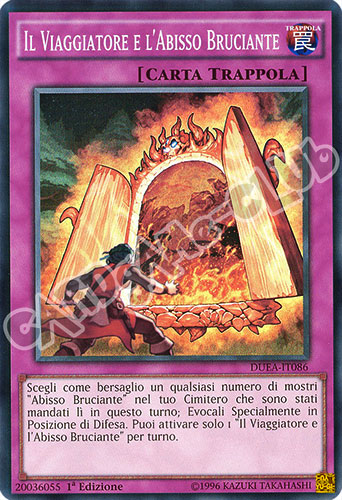 DUEA-IT086 Il Viaggiatore e l'Abisso Bruciante super rara 1a edizione (IT)  -PLAYED-