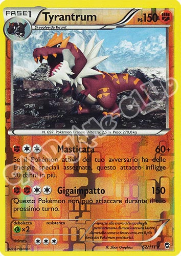 062 / 113 Tyrantrum rara foil reverse (IT) -NEAR MINT-