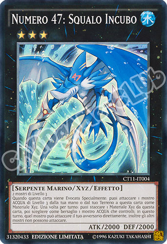 CT11-IT004 Numero 47: Squalo Incubo super rara Edizione Limitata (IT) -NEAR MINT-