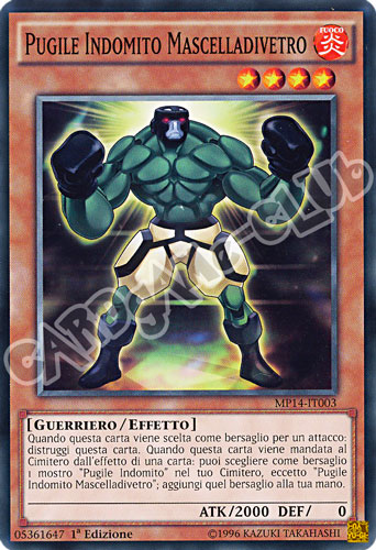 MP14-IT003 Pugile Indomito Mascelladivetro comune 1a Edizione (IT) -NEAR MINT-