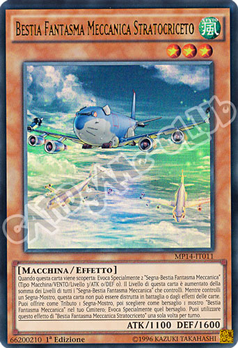 MP14-IT011 Bestia Fantasma Meccanica Stratocriceto ultra rara 1a Edizione (IT) -NEAR MINT-