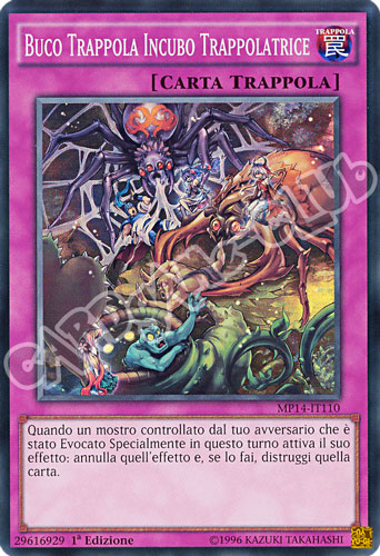 MP14-IT110 Buco Trappola Incubo Trappolatrice super rara 1a Edizione (IT) -NEAR MINT-
