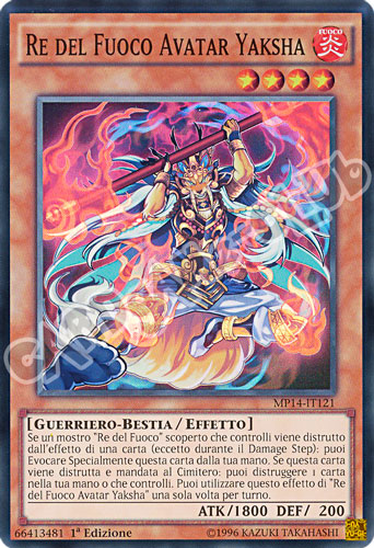 MP14-IT121 Re del Fuoco Avatar Yaksha super rara 1a Edizione (IT) -NEAR MINT-