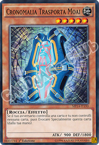 MP14-IT190 Cronomalia Trasporta Moai comune 1a Edizione (IT) -NEAR MINT-