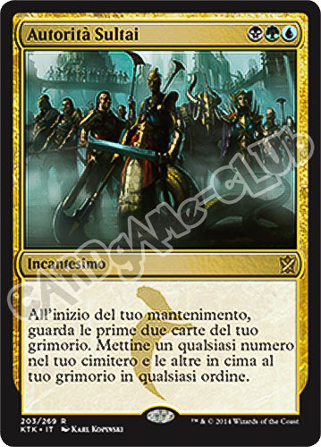 203 / 269 Autorita' Sultai rara (IT) -NEAR MINT-