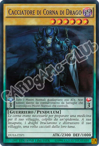 DUEA-ITSP1 Cacciatore di Corna di Drago ultra rara Edizione Limitata (IT) -NEAR MINT-