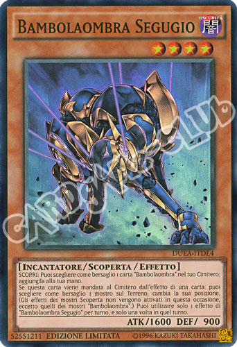 DUEA-ITDE4 Bambolaombra Segugio super rara Edizione Limitata (IT) -NEAR MINT-