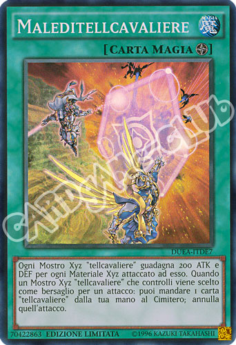 DUEA-ITDE7 Maleditellcavaliere super rara Edizione Limitata (IT) -NEAR MINT-