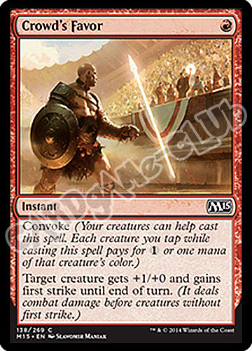 138 / 269 Crowd's Favor comune (EN) -NEAR MINT-