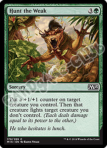 179 / 269 Hunt the Weak comune (EN) -NEAR MINT-