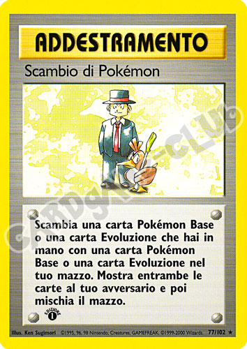077 / 102 Scambio di Pokemon rara 1a edizione (IT) -NEAR MINT-