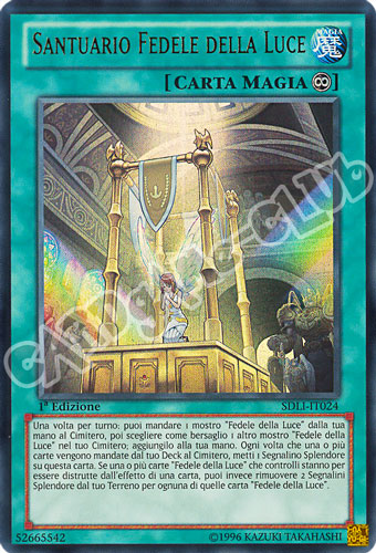 SDLI-IT024 Santuario Fedele della Luce ultra rara 1a Edizione (IT) -NEAR MINT-