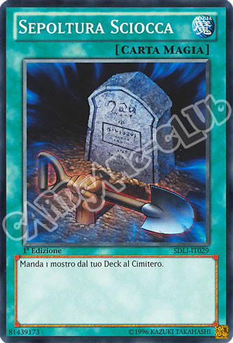 SDLI-IT029 Sepoltura Sciocca comune 1a Edizione (IT) -GOOD-