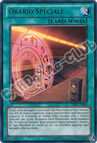 ZDC1-IT003 Orario Speciale ultra rara unlimited (IT) -NEAR MINT-