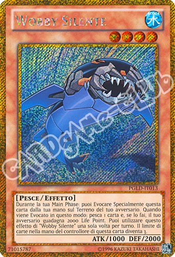 PGLD-IT013 Wobby Silente rara segreta oro unlimited (IT) -NEAR MINT-