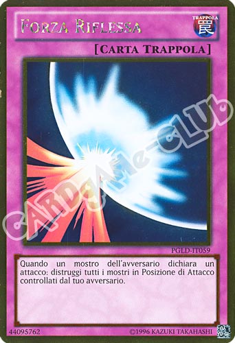 PGLD-IT059 Forza Riflessa rara oro unlimited (IT) -NEAR MINT-