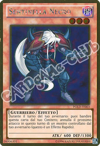 PGLD-IT063 Sentinella Necro rara oro unlimited (IT) -NEAR MINT-