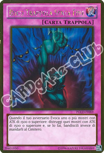 PGLD-IT069 Buco Trappola Senza Fine rara oro unlimited (IT) -NEAR MINT-